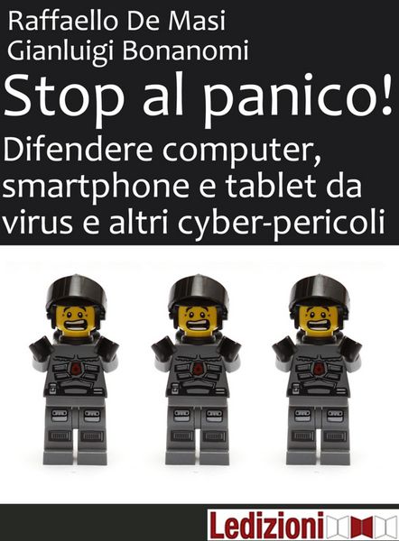 Produktbild: Stop al panico! Difendere computer, smartphone e tablet da virus e altri cyber-pericoli
