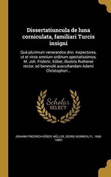 Produktbild: Dissertatiuncula de luna corniculata, familiari Turcis insigni