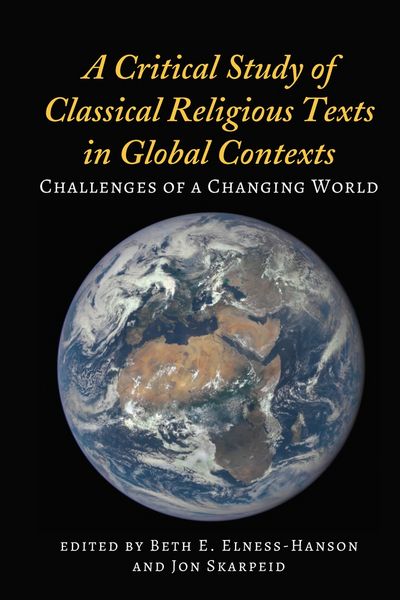 Produktbild: A Critical Study of Classical Religious Texts in Global Contexts