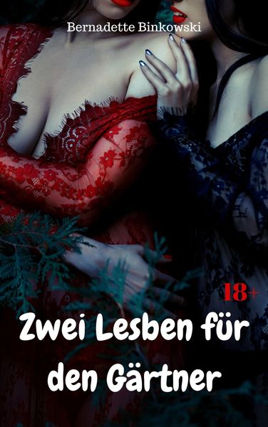 Produktbild: Zwei Lesben f&uuml;r den G&auml;rtner