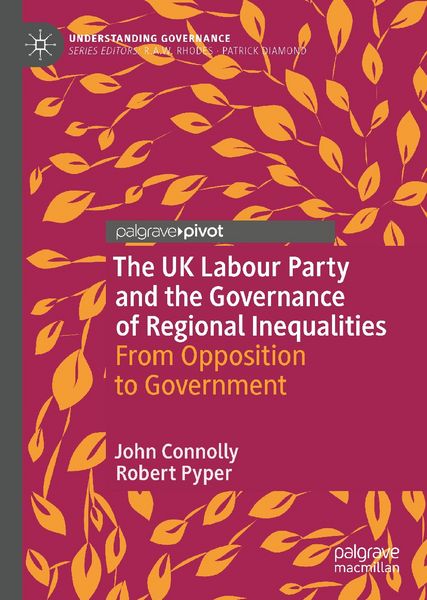 Produktbild: The UK Labour Party and the Governance of Regional Inequalities