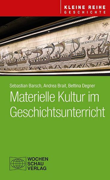 Produktbild: Materielle Kultur im Geschichtsunterricht