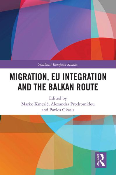 Produktbild: Migration, EU Integration and the Balkan Route