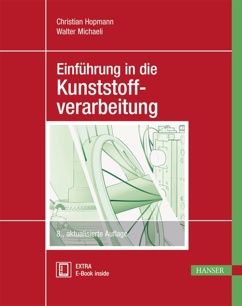 Produktbild: Einf&uuml;hrung in die Kunststoffverarbeitung