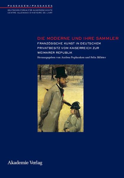 Produktbild: Die Moderne und ihre Sammler