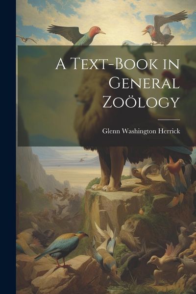 Produktbild: A Text-Book in General Zo&ouml;logy