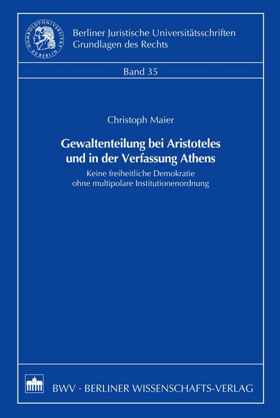 Produktbild: Gewaltenteilung bei Aristoteles und in der Verfassung Athens