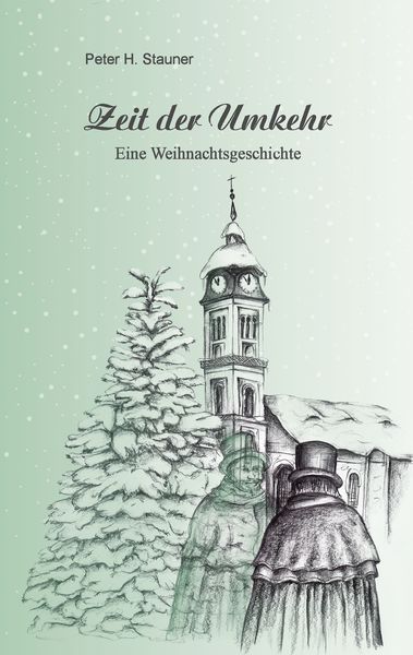 Zeit der Umkehr, Taschenbuch von Peter Stauner, BoD – Books on Demand, 9783732287826