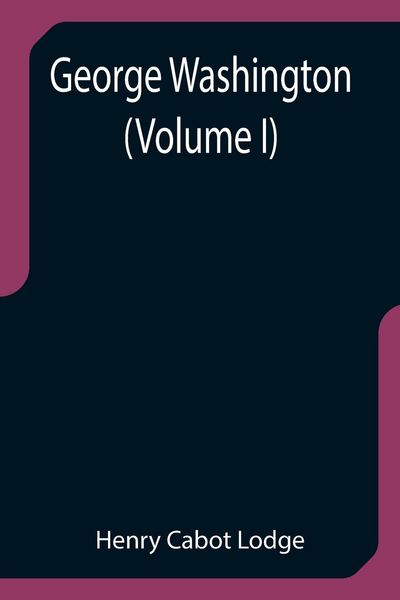 Produktbild: George Washington (Volume I)