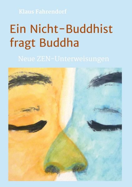 Produktbild: Ein Nicht-Buddhist fragt Buddha