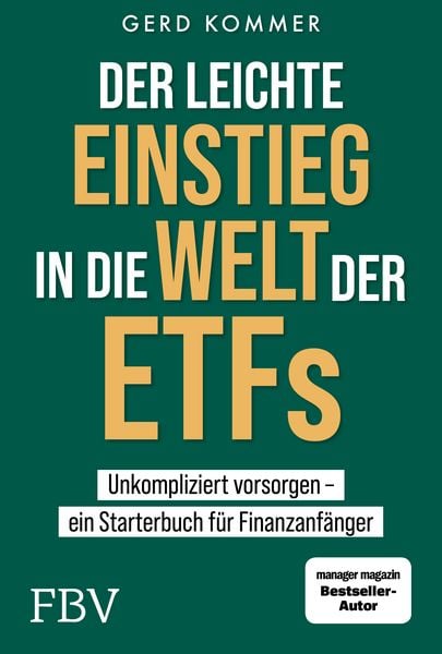 Produktbild: Der leichte Einstieg in die Welt der ETFs