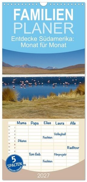 Produktbild: Familienplaner 2027 - Entdecke S&uuml;damerika: Monat f&uuml;r Monat mit 5 Spalten (Wandkalender, 21 x 45 cm) CALVENDO