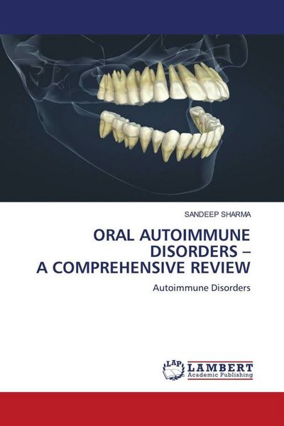 Produktbild: Oral Autoimmune Disorders - a Comprehensive Review