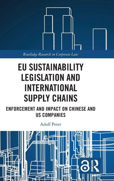 Produktbild: EU Sustainability Legislation and International Supply Chains
