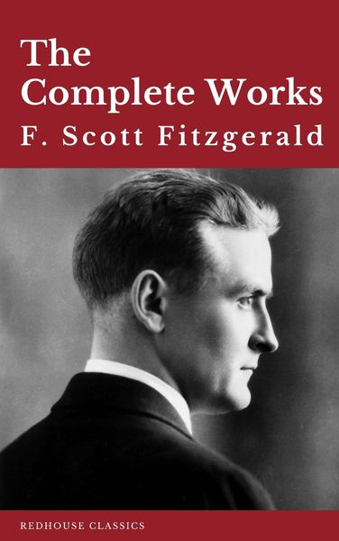 Produktbild: The Complete Works of F. Scott Fitzgerald