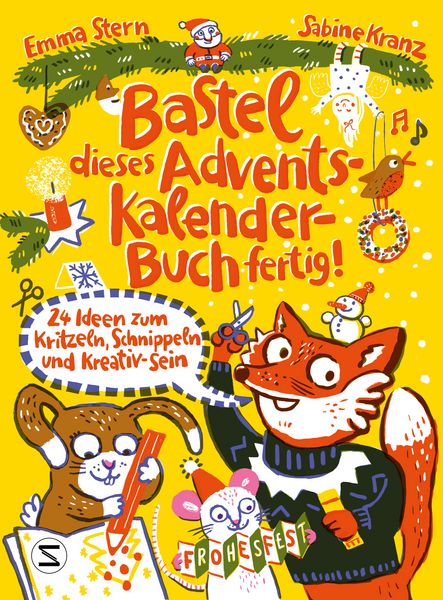 Produktbild: Bastel dieses Adventskalenderbuch fertig - 24 Ideen zum Schnippeln, Kritzeln und Kreativ-Sein