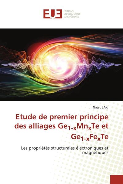 Produktbild: Etude de premier principe des alliages Ge1-xMnxTe et Ge1-xFexTe