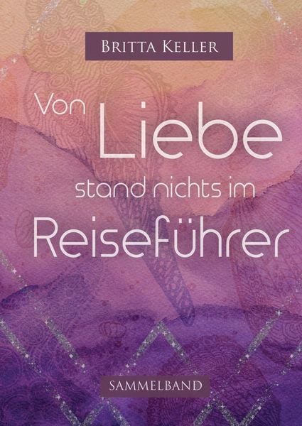 Produktbild: Von Liebe stand nichts im Reisef&uuml;hrer - Kos Dilogie