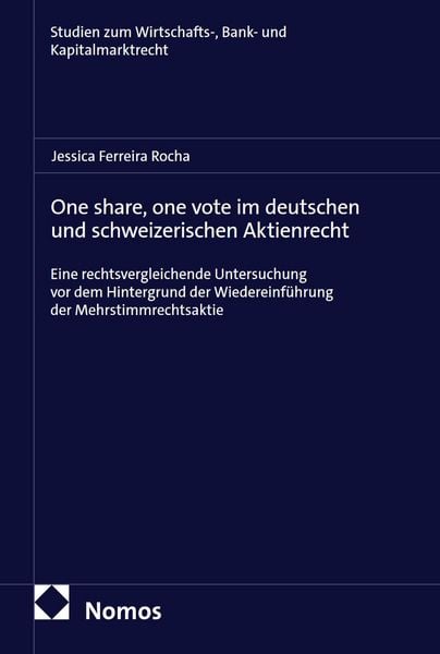 Produktbild: One share, one vote im deutschen und schweizerischen Aktienrecht