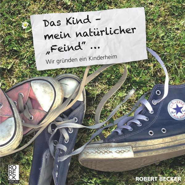 Produktbild: Das Kind, mein nat&uuml;rlicher "Feind"