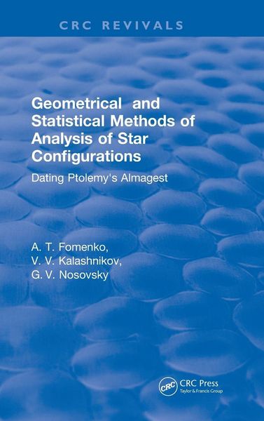 Produktbild: Geometrical and Statistical Methods of Analysis of Star Configurations Dating Ptolemy's Almagest