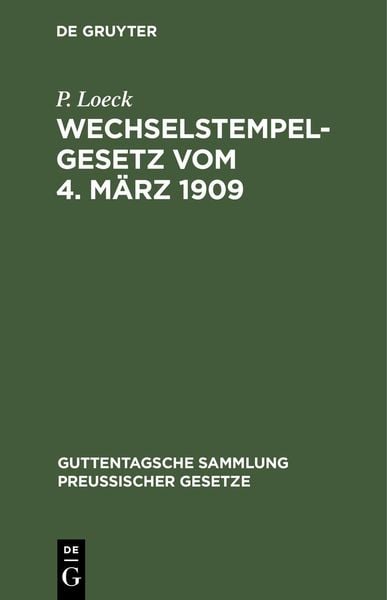 Produktbild: Wechselstempelgesetz vom 4. M&auml;rz 1909