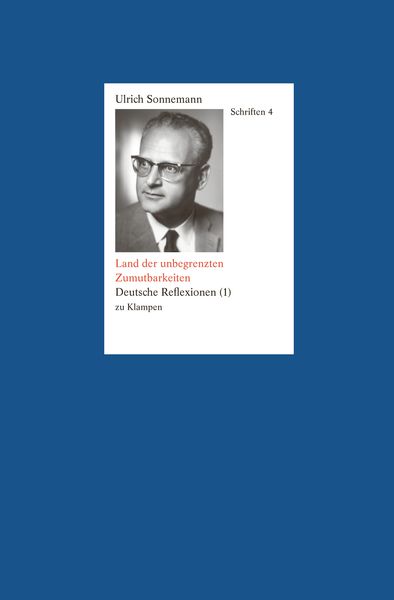 Produktbild: Schriften / Land der unbegrenzten Zumutbarkeiten. Schriften 4