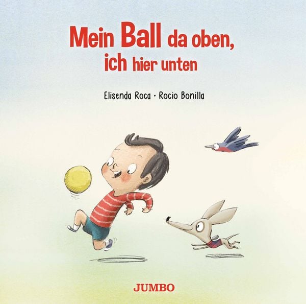 Produktbild: Mein Ball da oben, ich hier unten