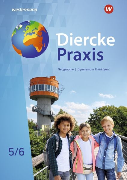 Diercke Praxis SI - Arbeits- und Lernbuch: Ausgabe 2021 für Gymnasien in Thüringen, Gebundene Ausgabe von Peter Köhler,Marian Teichmüller,Sarah