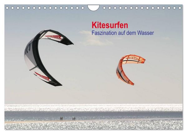 Produktbild: Kitesurfen &ndash; Faszination auf dem Wasser (Wandkalender 2026 DIN A4 quer), CALVENDO Monatskalender