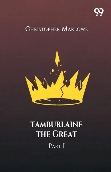 Produktbild: Tamburlaine The Great Part I