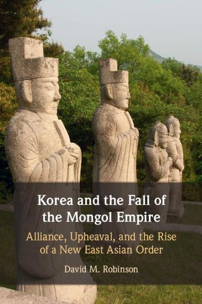 Produktbild: Korea and the Fall of the Mongol Empire