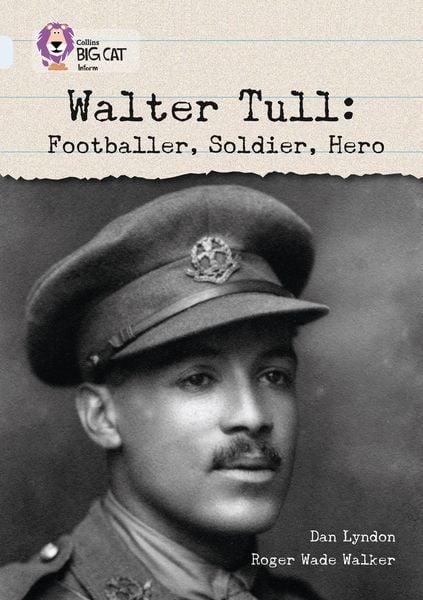 Produktbild: Walter Tull: Footballer, Soldier, Hero