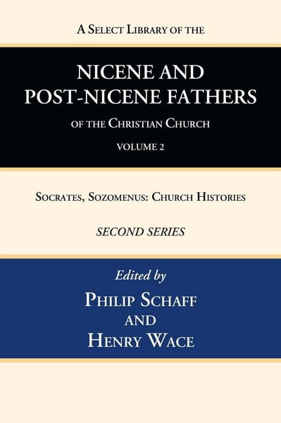 Produktbild: A Select Library of the Nicene and Post-Nicene Fathers of the Christian Church, Second Series, Volume 2