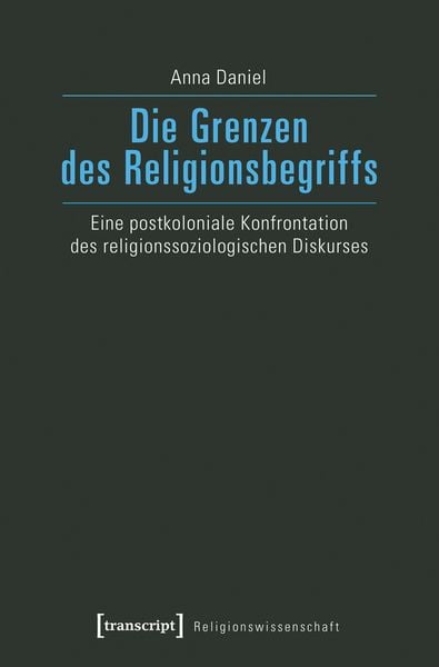 Produktbild: Die Grenzen des Religionsbegriffs