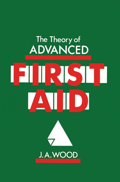 Produktbild: The Theory of Advanced First Aid