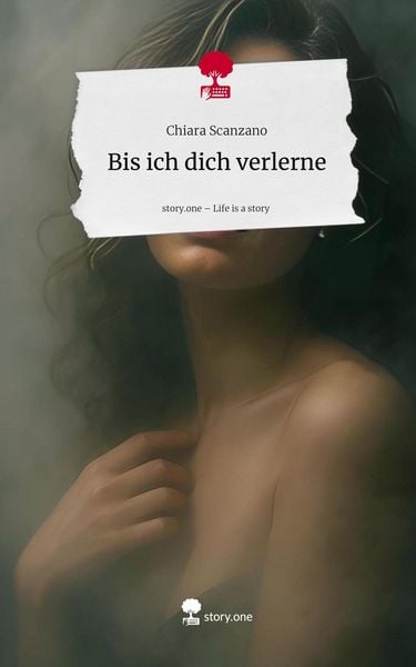 Produktbild: Bis ich dich verlerne. Life is a Story - story.one