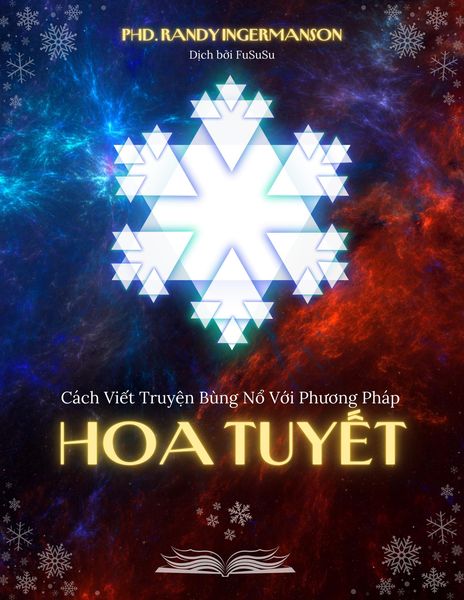 Produktbild: C&aacute;ch Vi&iquest;t Truy&iquest;n B&ugrave;ng N&iquest; V&iquest;i Phuong Ph&aacute;p Hoa Tuy&iquest;t (Snowflake, #2)