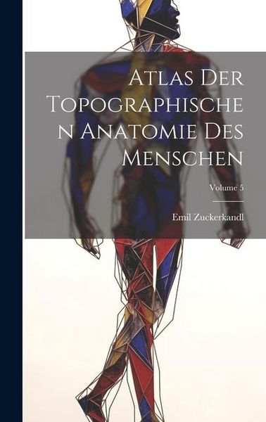 Produktbild: Atlas Der Topographischen Anatomie Des Menschen; Volume 5