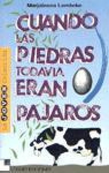Produktbild: Cuando las pedras todav&iacute;a eran p&aacute;jaros