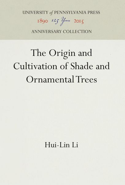 Produktbild: The Origin and Cultivation of Shade and Ornamental Trees