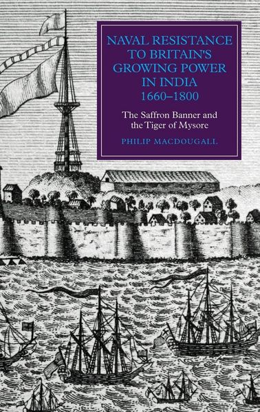 Produktbild: Naval Resistance to Britain's Growing Power in India, 1660-1800