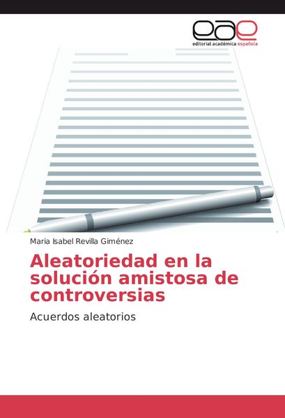 Produktbild: Revilla Gim&eacute;nez, M: Aleatoriedad en la soluci&oacute;n amistosa de