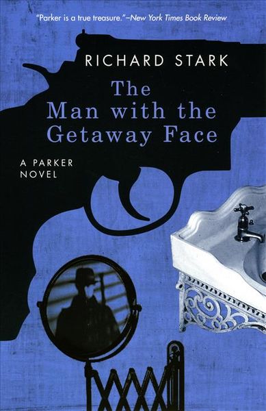 Produktbild: The Man with the Getaway Face - A Parker Novel