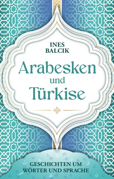 Produktbild: Arabesken und T&uuml;rkise