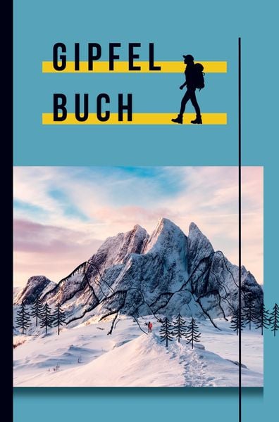 Gipfelbuch, Taschenbuch von Nora Milles, Bookmundo, 9789403739892