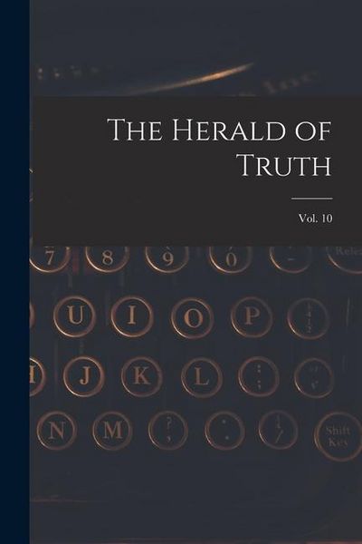 Produktbild: The Herald of Truth; Vol. 10