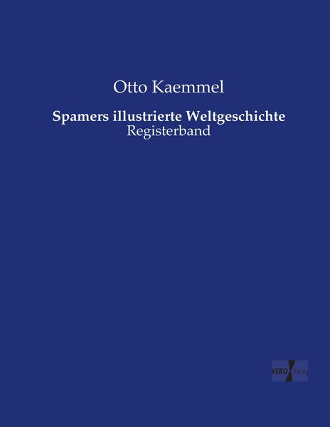 Produktbild: Spamers illustrierte Weltgeschichte