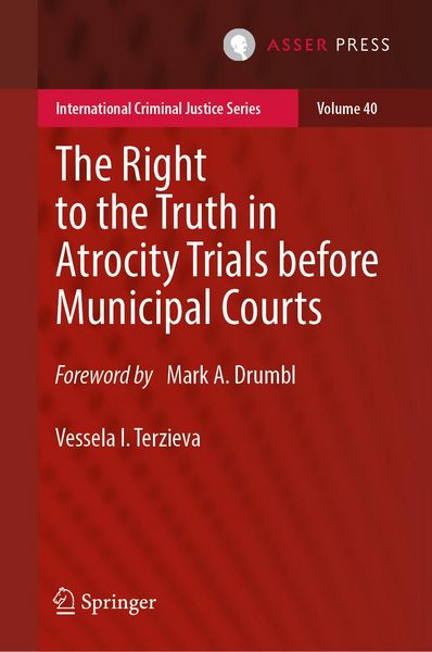 Produktbild: The Right to the Truth in Atrocity Trials before Municipal Courts