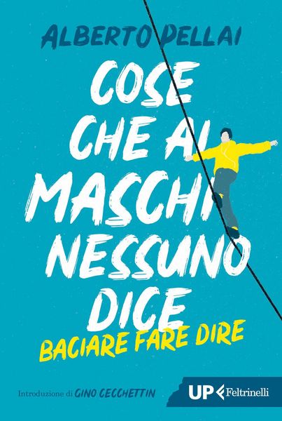 Produktbild: Cose che ai maschi nessuno dice. Baciare fare dire